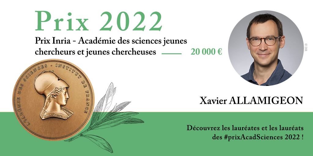Xavier ALLAMIGEON, Prix Inria-Académie des sciences jeunes chercheurs et jeunes chercheuses